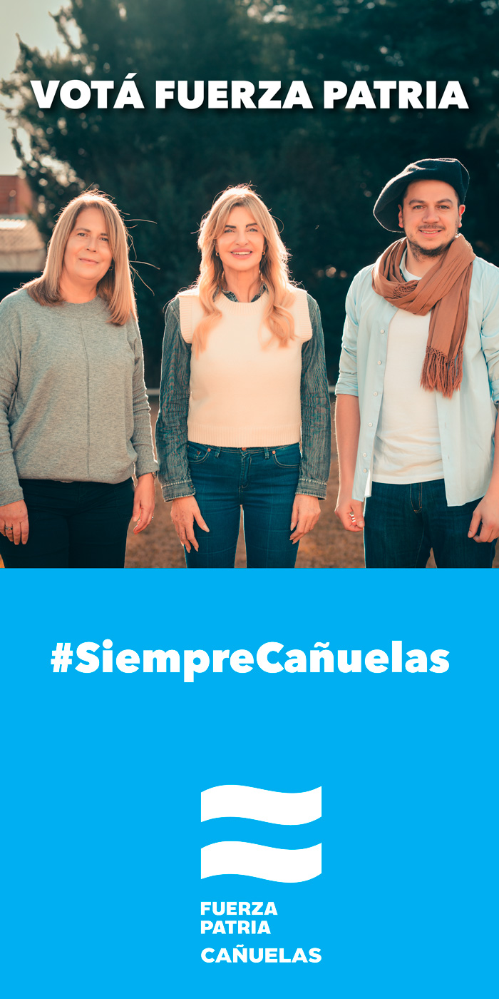 Fuerza Patria - Siempre Cañuelas