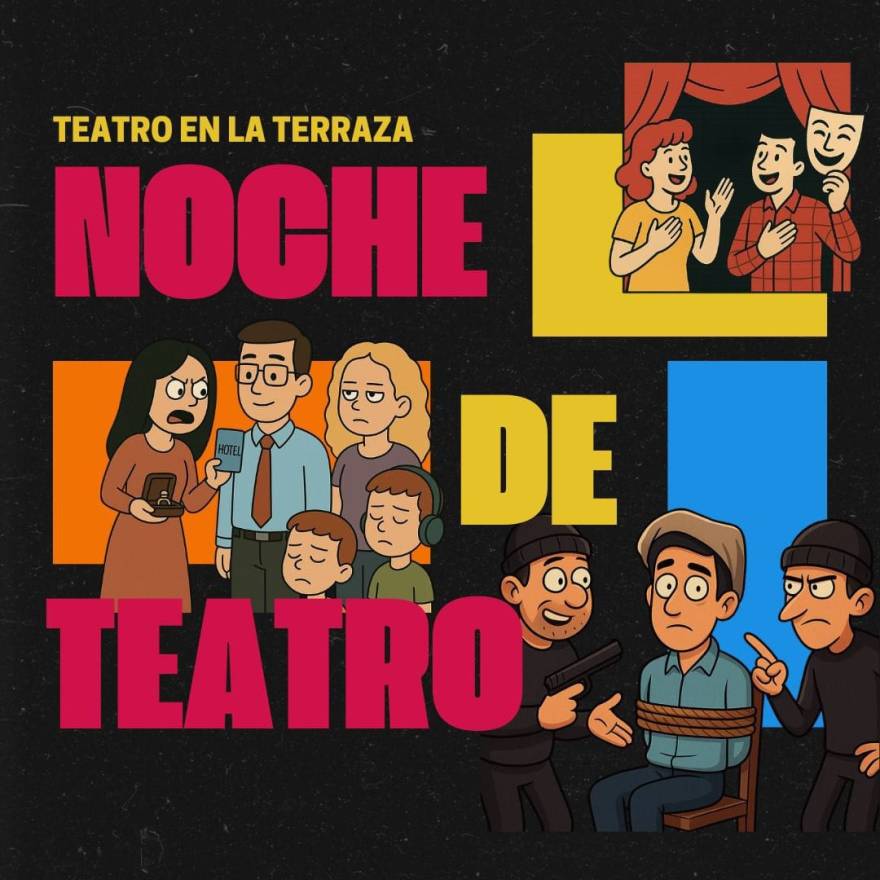 Se viene una “Noche de teatro” en la terraza